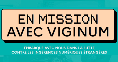 Kit de sensibilisation VIGINUM sur les ingérences numériques étrangères